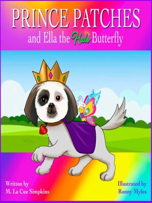 cover image of PRINCE PATCHES and Ella the Halo Butterfly